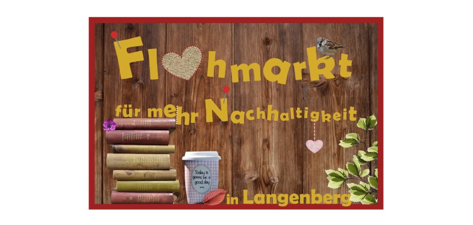 Plakat zum Flohmarkt in Langenberg am 21.09.2024 von 11:00-15:00 Uhr auf dem Volksbankparkplatz, Hauptstraße 32 in 33449 Langenberg.
