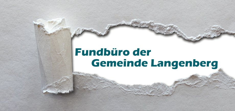 Fundbüro der Gemeinde Langenberg.