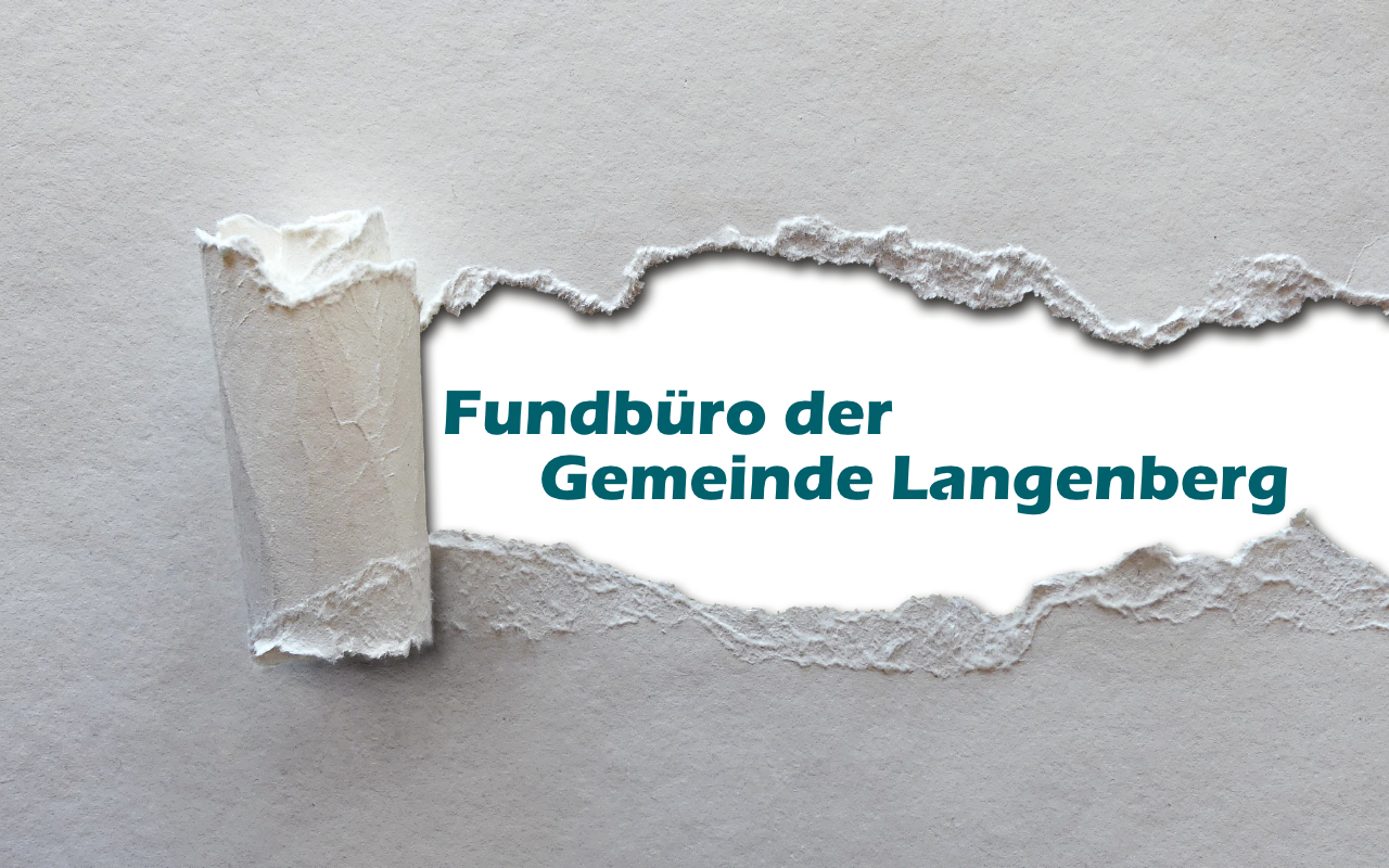 Fundbüro Fundbüro der Gemeinde Langenberg.